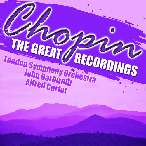 The Great Chopin Recordings (经典的肖邦唱片)