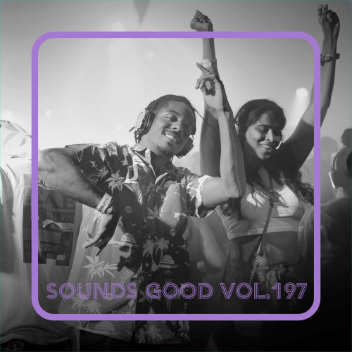 Sounds Good, Vol. 197