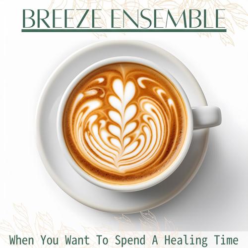 When You Want to Spend a Healing Time