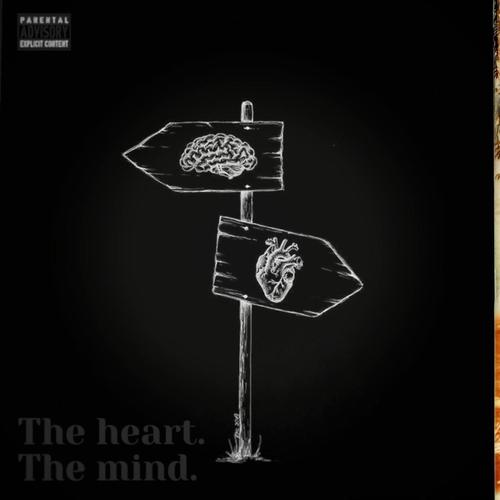 The heart. The mind. (Explicit)