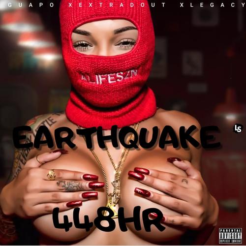 Earthquake (Explicit)
