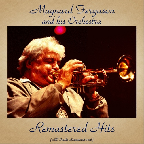 Remastered Hits (All Tracks Remastered 2016)