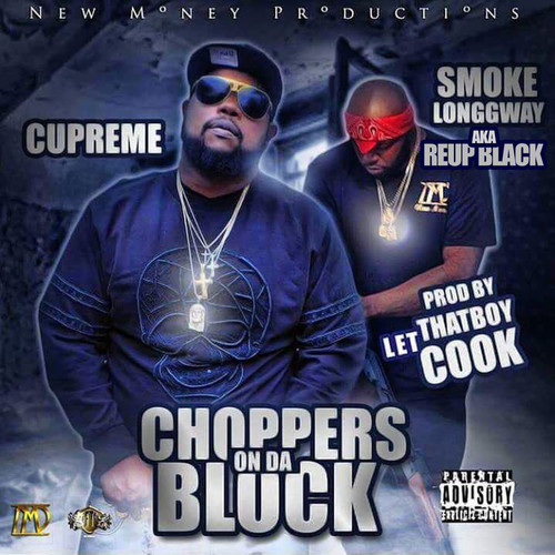 Choppas On The Block