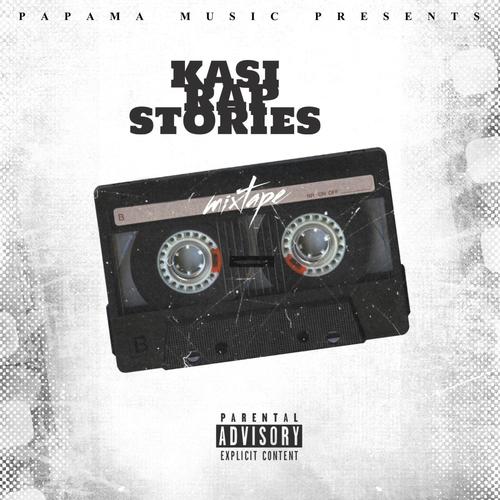 Kasi Rap Stories mixtape (Explicit)