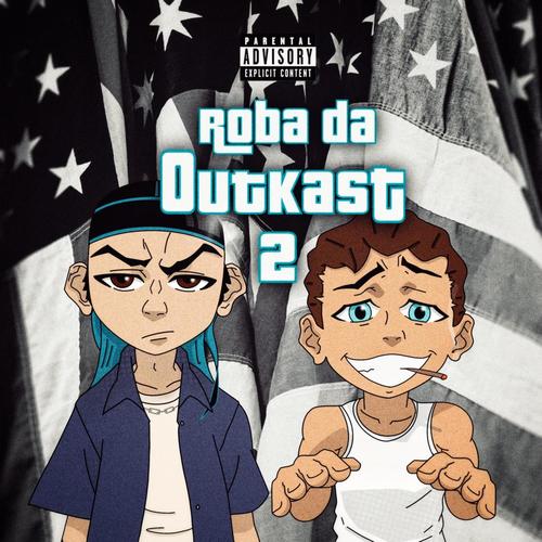 Roba da Outkast 2 (Explicit)
