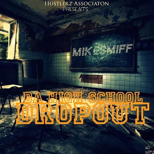 High School Dropout (Explicit)