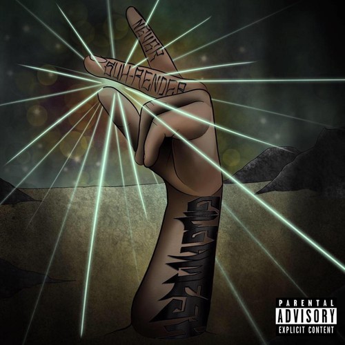 Never Suh-Render - EP (Explicit)