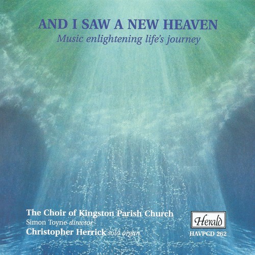 And I Saw a New Heaven (Music Enlightening Life's Journey)