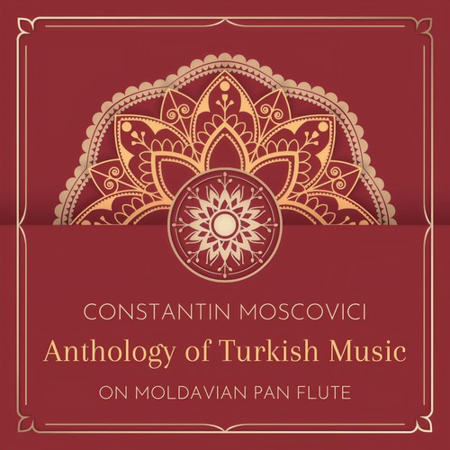 Anthology of Turkish Music on Moldavian Pan Flute