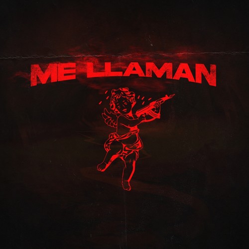 Me llaman (Explicit)
