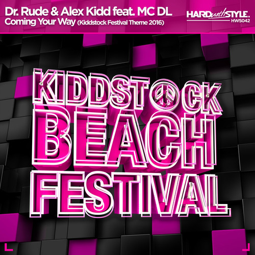 Coming Your Way (feat. MC DL) (Kiddstock Festival Theme 2016)