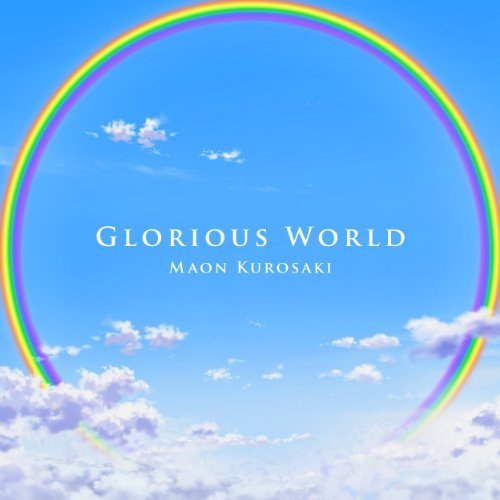 Glorious World