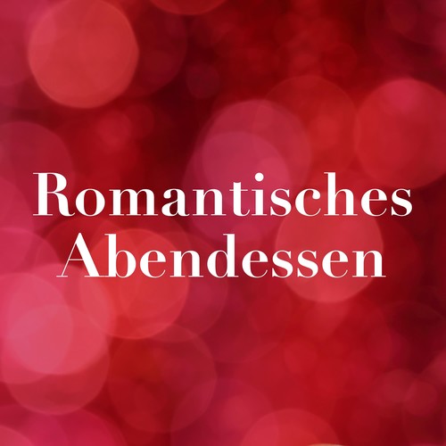 Romantisches Abendessen: Instrumentalmusik und Entspannende Lieder