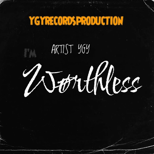 I'm worthless