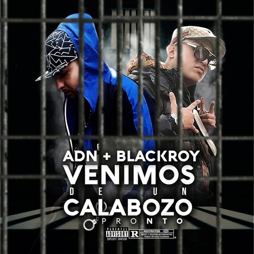 Venimos de un Calabozo (feat. Blackroy) [Explicit]