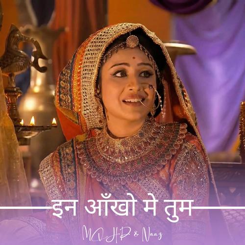 In Aankho mein Tum | New Hindi Romantic Song