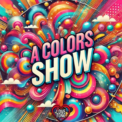 a Colors Show (Explicit)