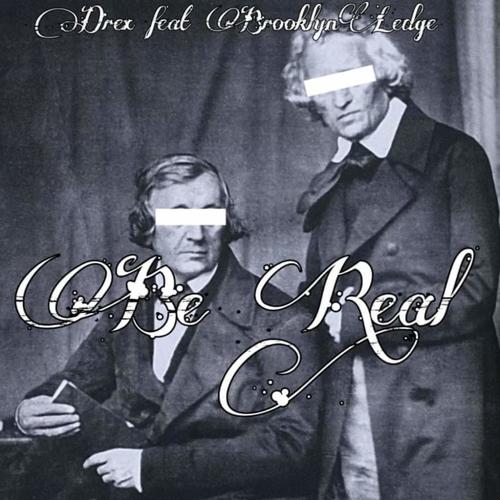 BE REAL (feat. (BROOKLYNLEDGE) [Radio Edit]