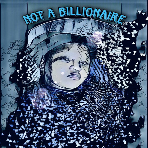 NOT A BILLIONAIRE
