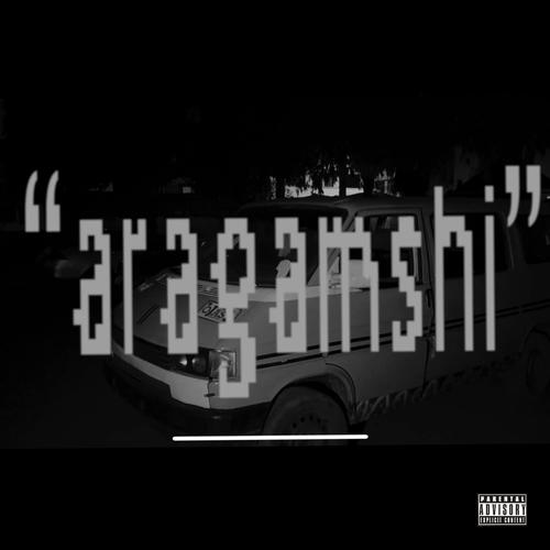 ARAGAMSHI (Explicit)