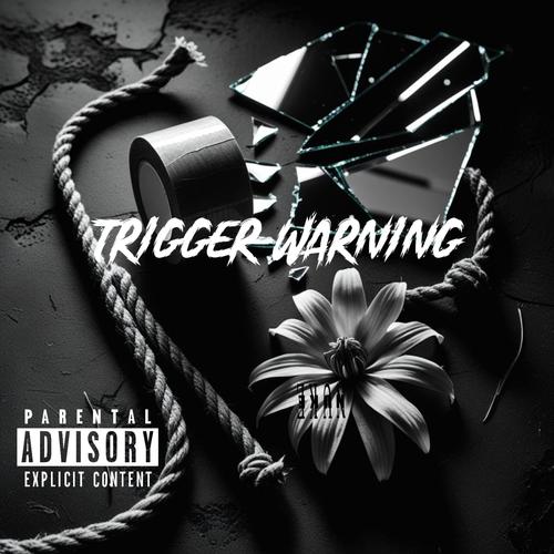 Trigger Warning (Mature Content Version) [Explicit]