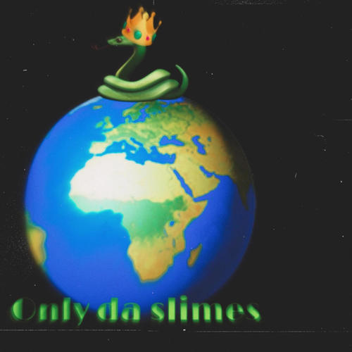 Only Da Slimes (feat. Sleaze7m & Locccc) [Explicit]
