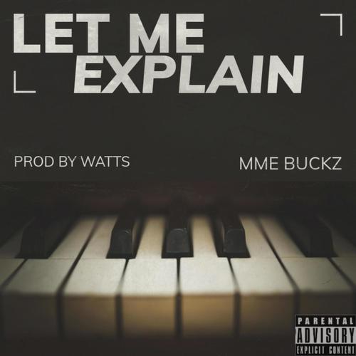 LET ME EXPLAIN (Explicit)