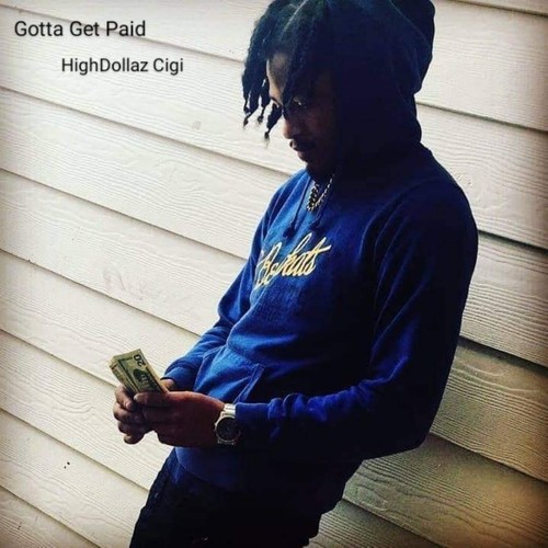 Gotta Get Paid (Explicit)