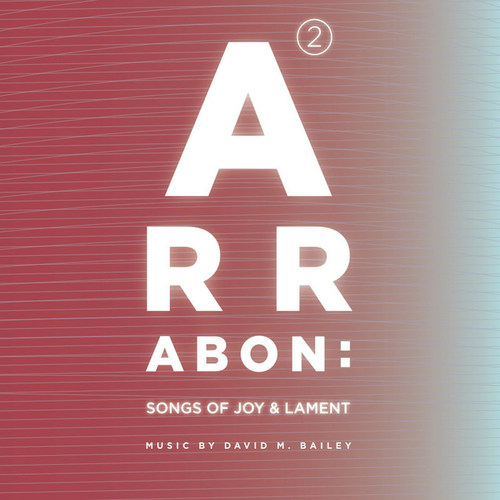 Arrabon 2: Songs of Joy and Lament