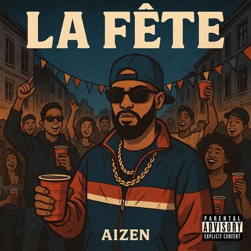 La Fête (Explicit)