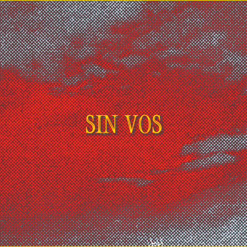SIN VOS (Remix) [Explicit]