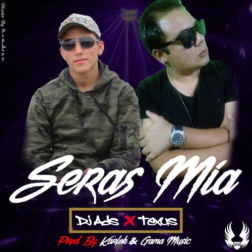 Seras Mía (feat. Texus)