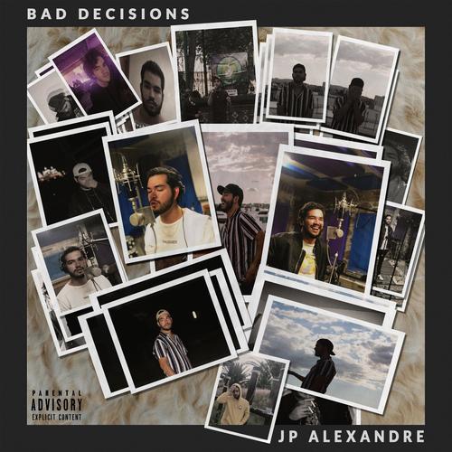 Bad Decisions (Explicit)