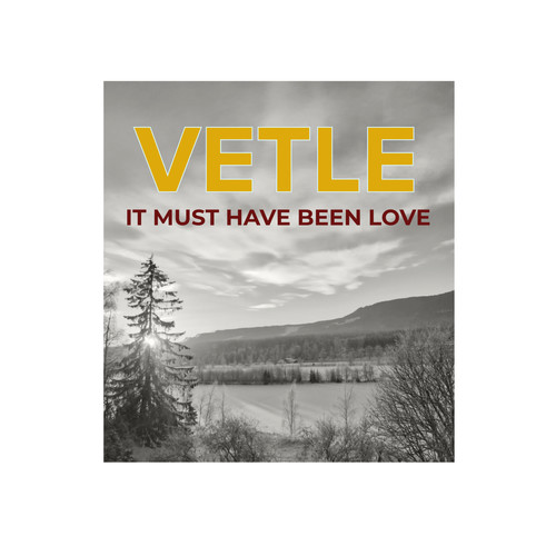 It Must Have Been Love