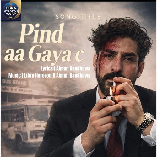 Pind Aa Gaya C (feat. Aiman Randhawa, Raspinder Randhawa & Imroz)
