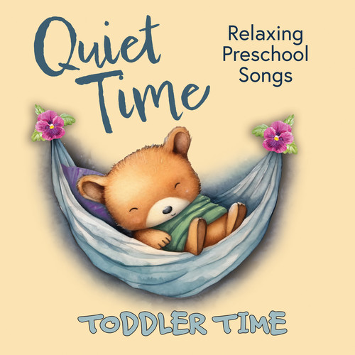 Quiet Time - Relaxing Preschool Songs