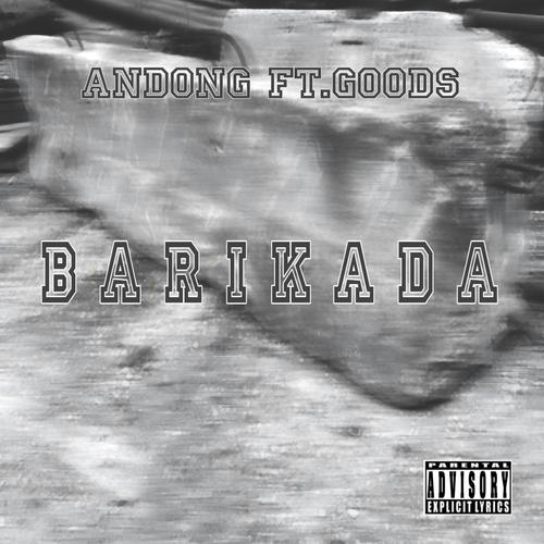 BARIKADA (feat. Goods) [Explicit]