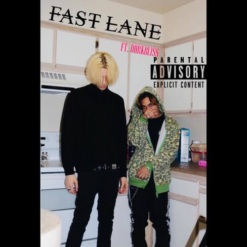 Fast Lane (Explicit)