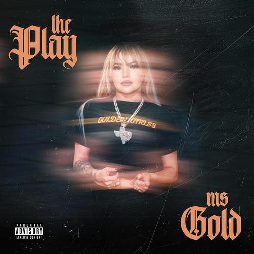 THE PLAY (Explicit)