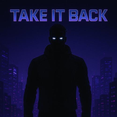 Take It Back (feat. Eli Fross)