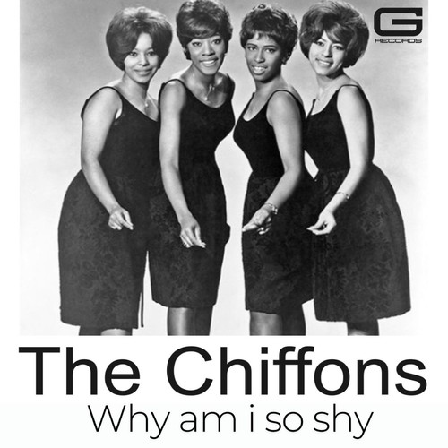 The Chiffons Why am i so shy