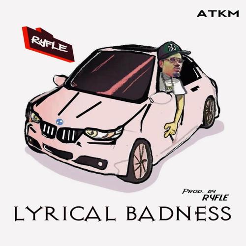 Lyrical Badness (Explicit)
