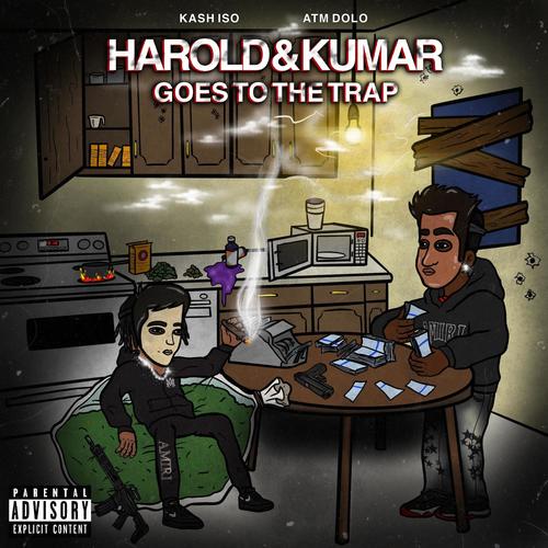 Harold & Kumar Goes To The Trap (Explicit)
