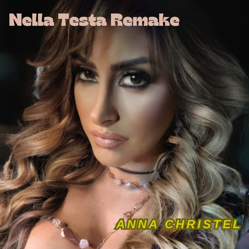NELLA TESTA (Remake)