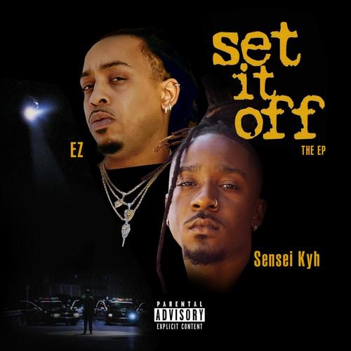 Set It Off (Explicit)