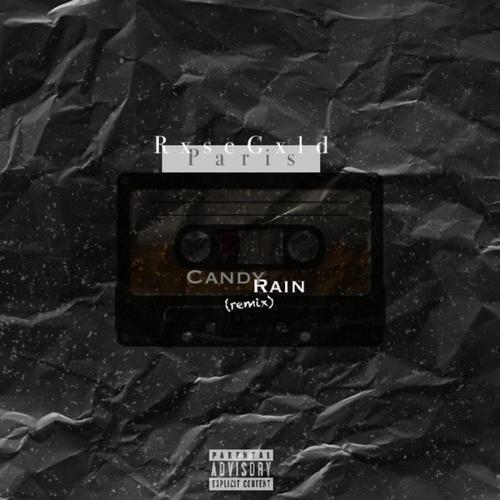 Candy Rain (Remix) [Explicit]