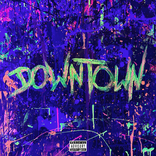 Downtown (Explicit)