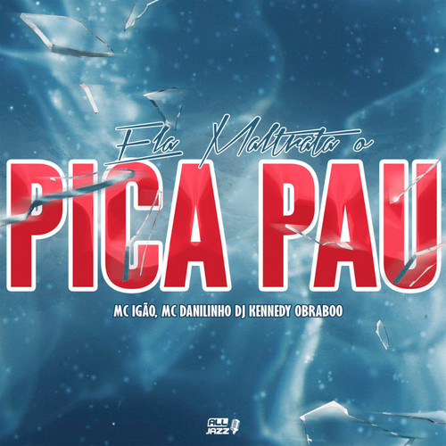 Ela Maltrata o Pica Pau (Explicit)