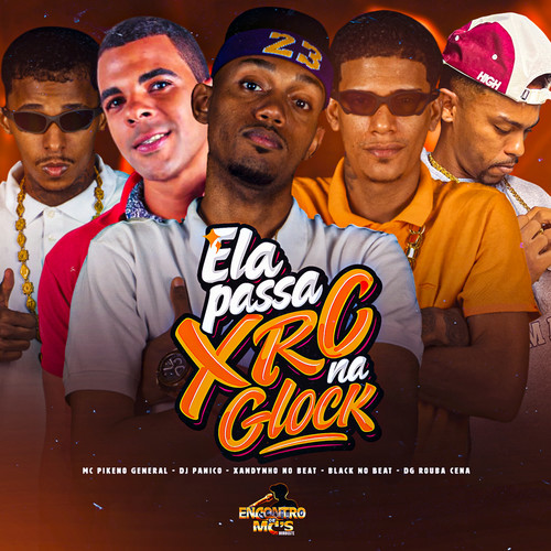 Ela Passa a Xrc na Glock (Explicit)