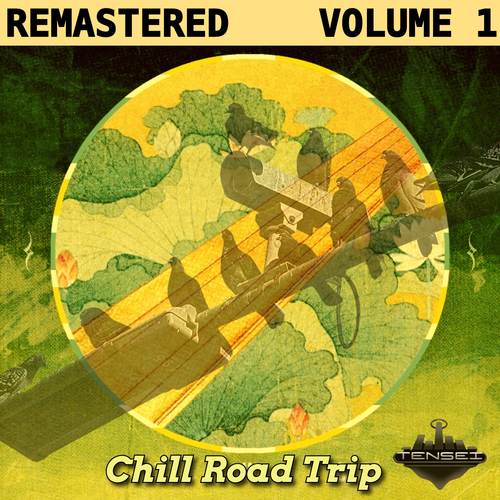VOL1 CHILL ROAD TRIP (Remastered)